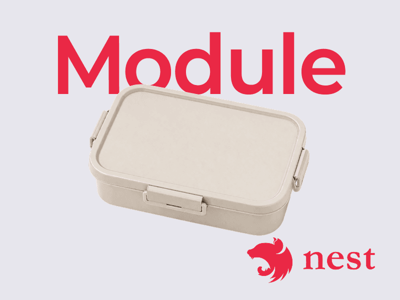 [NestJS] 모듈(Module) 이란?